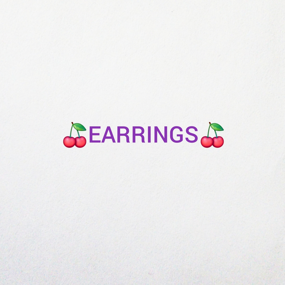 Earrings, Earrings, EARRINGS!